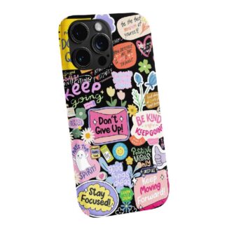 Motivational Sticker Phone Case