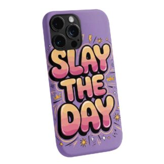 Slay the Day Phone Case