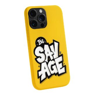 Be Savage Phone Case