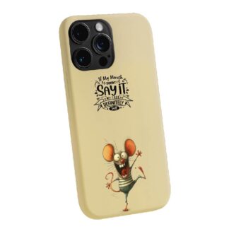 Sassy Mouse “Say It to My Face” Phone Case
